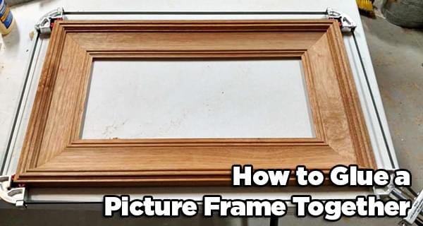 Glue a Picture Frame Together Glue a Picture Frame Together