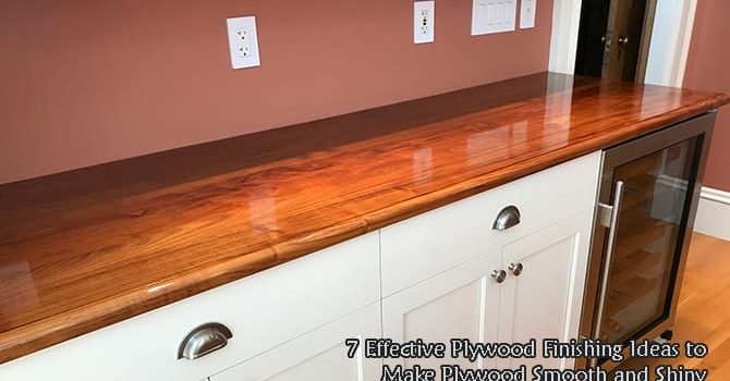 How to Make Plywood Smooth and Shiny
