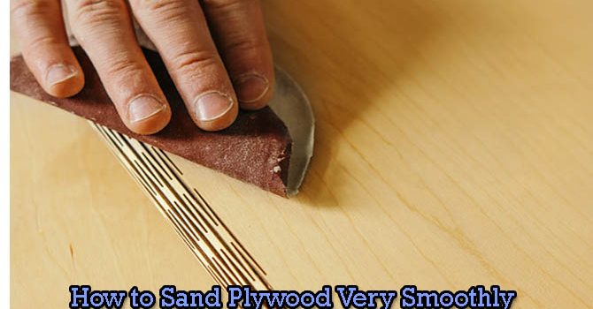 How to Sand Plywood