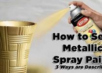 How to Seal Metallic Spray Paint