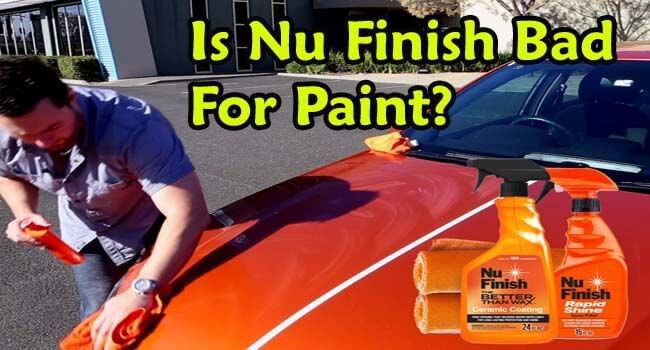 Is Nu Finish Bad For Paint Is Nu Finish Bad For Paint