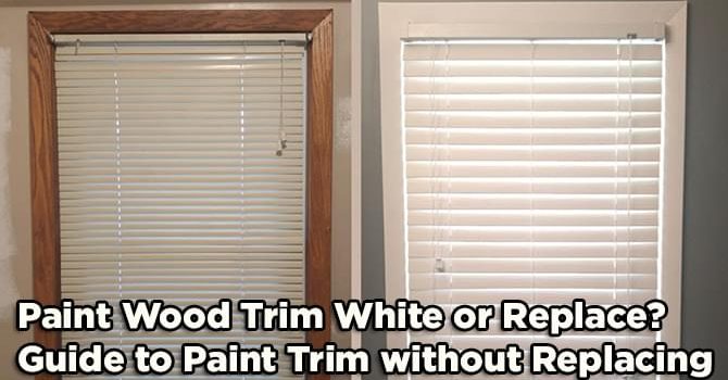 Paint Wood Trim White or Replace