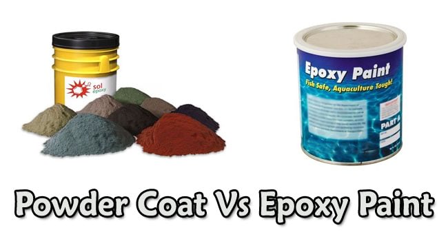 Powder Coat Vs Epoxy Paint Powder Coat Vs Epoxy Paint