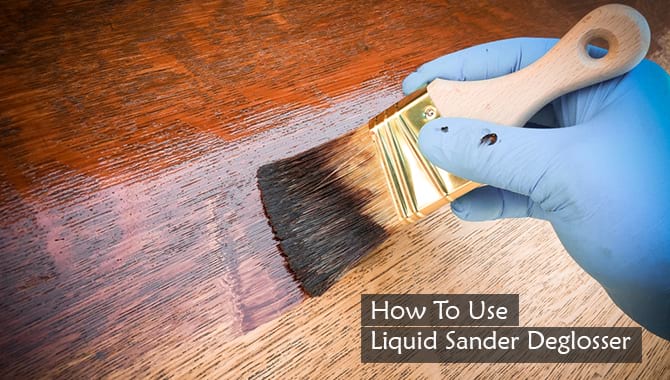 How To Use Liquid Sander Deglosser, Using Liquid Deglosser On Kitchen Cabinets